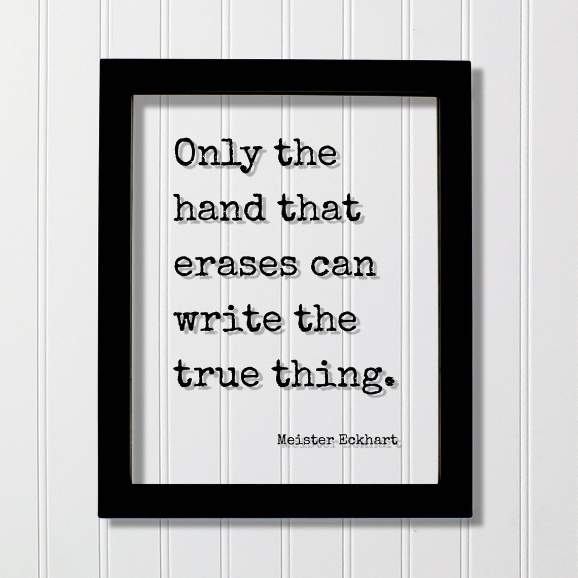 Meister Eckhart True Thing Hand That Erases Famous Quote Poster