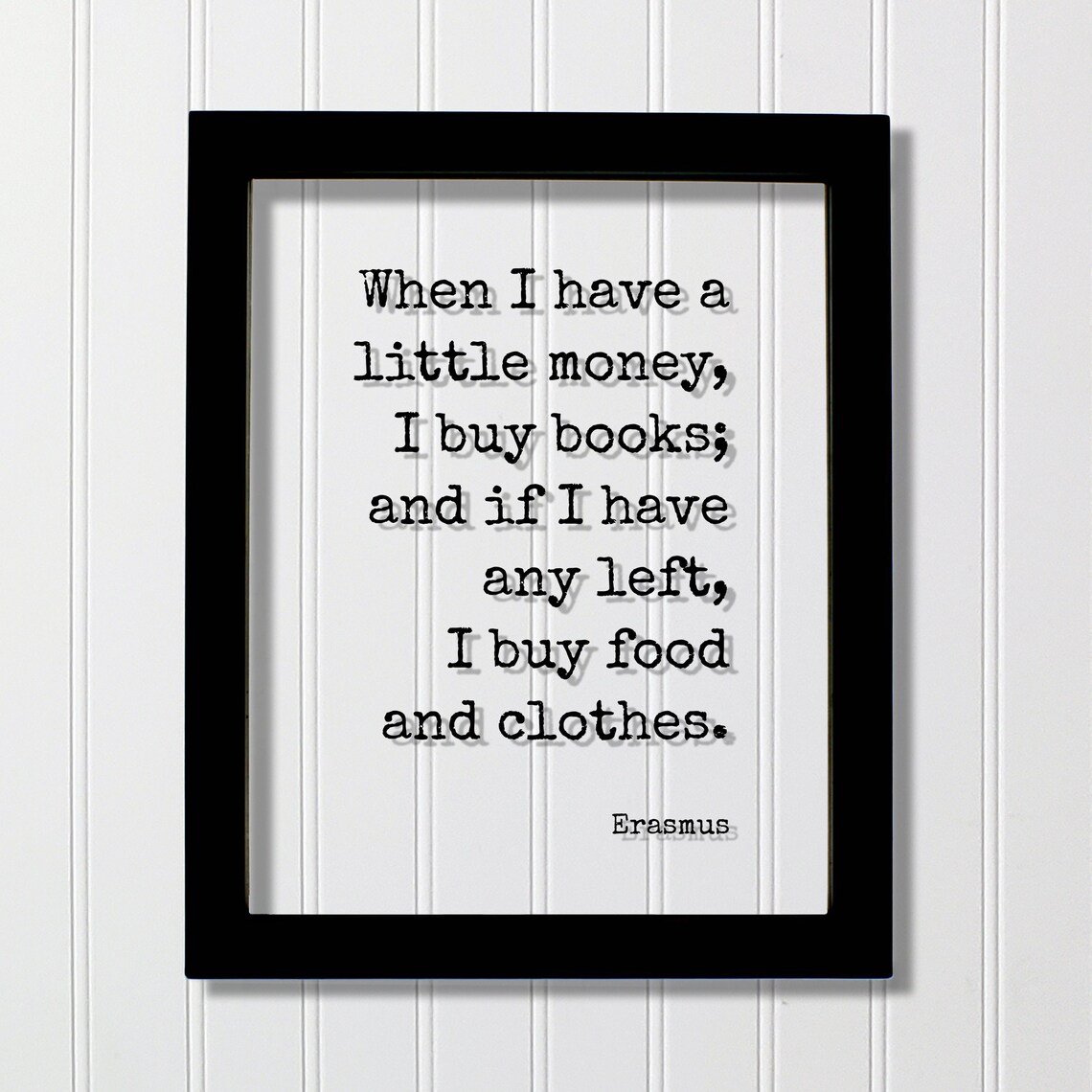 Erasmus Quote Art Print, Bibliophile Typography