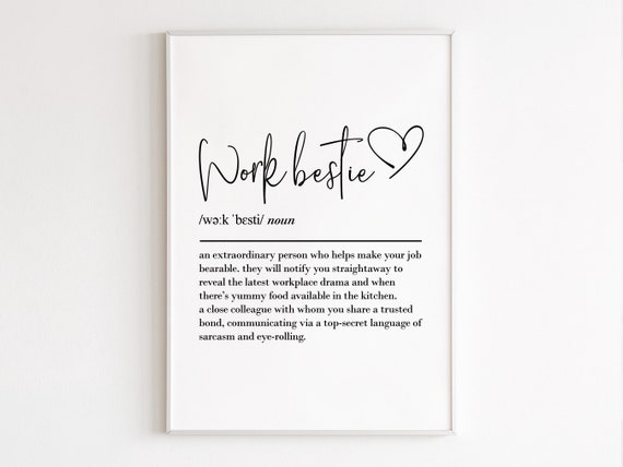 Work Bestie Definition Art Print, Gift For Her