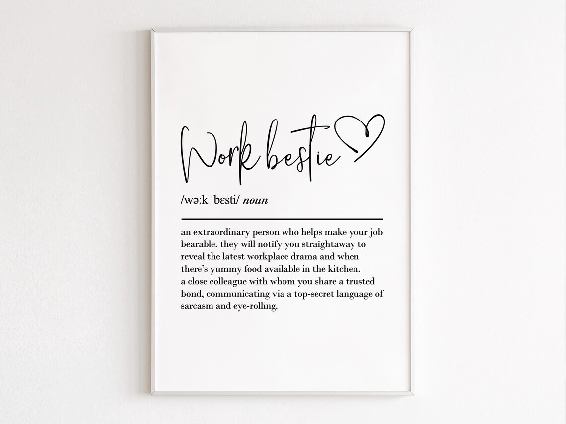 Work Bestie Definition Art Print, Gift For Her