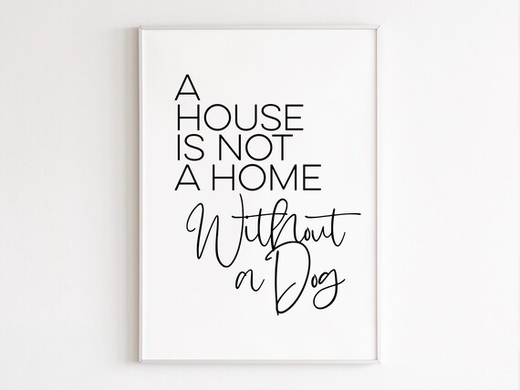 Dog Print Wall Art Lover Gift Pet Gifts Funny Poster Quotes