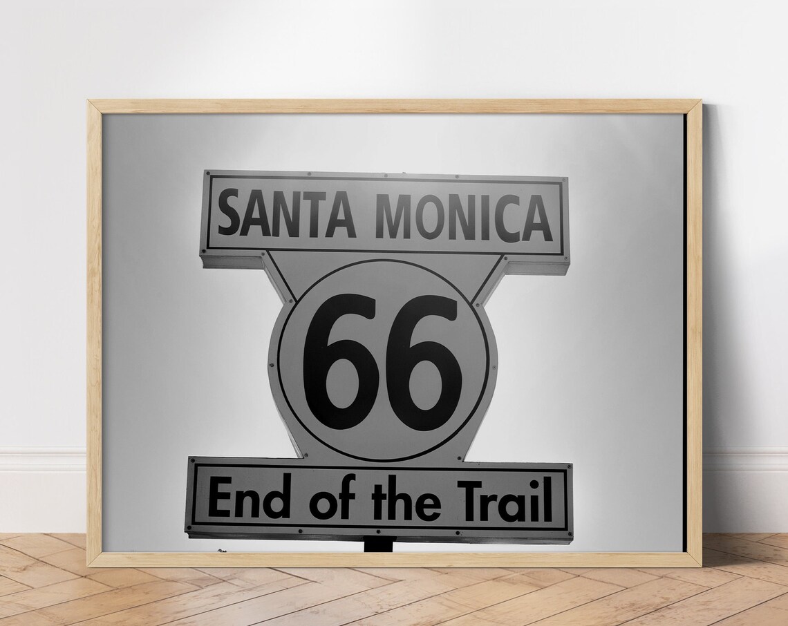 Vintage Route 66 End of the Trail Santa Monica Sign Photo Poster