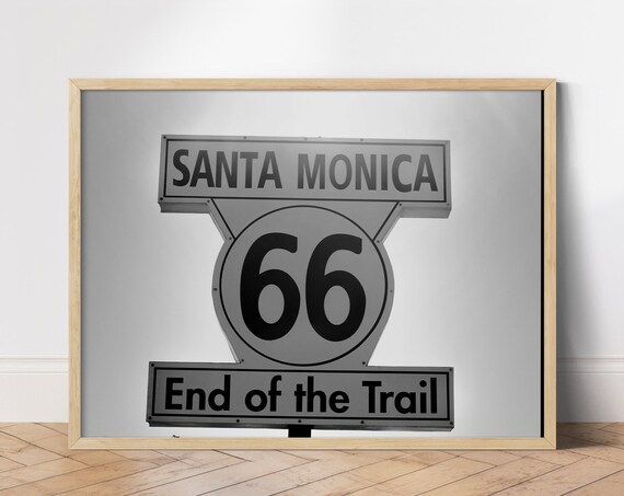 Vintage Route 66 End of the Trail Santa Monica Sign Photo Poster
