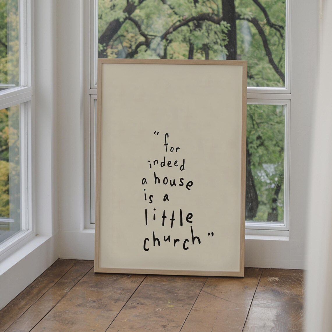 For Indeed A House Is A Little Church Hand Lettered Christian Poster