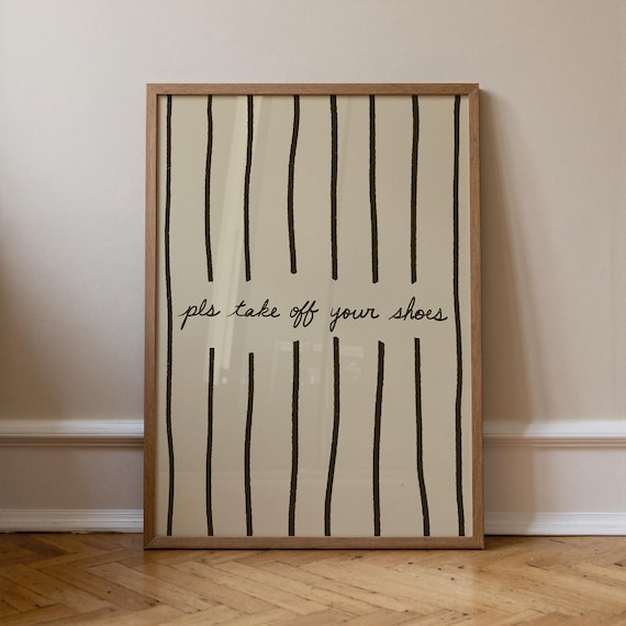 Pls Take Off Your Shoes Cursive Entryway Stripe Funny Wall Art