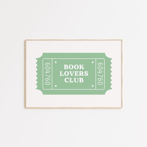 Book Lovers Club Green Ticket Stub Reader Bookish Library Art Poster