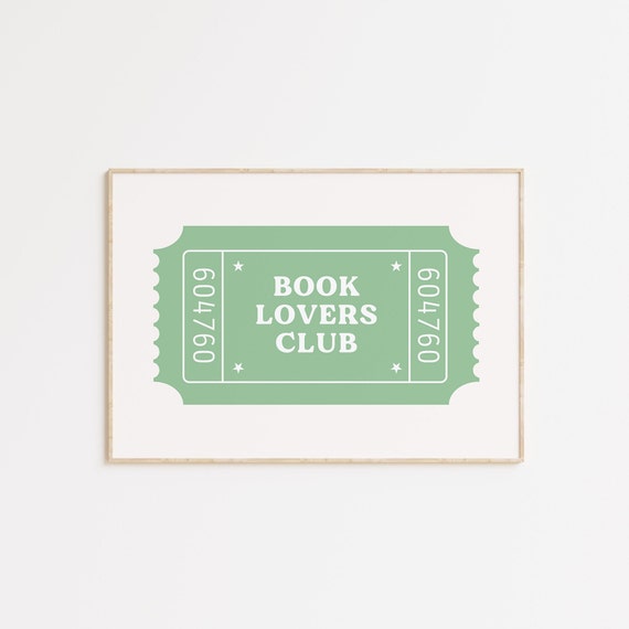 Book Lovers Club Print Lover Ticket Trendy Reader Wall Bookish Horizontal Poster Green Cute Library Decor