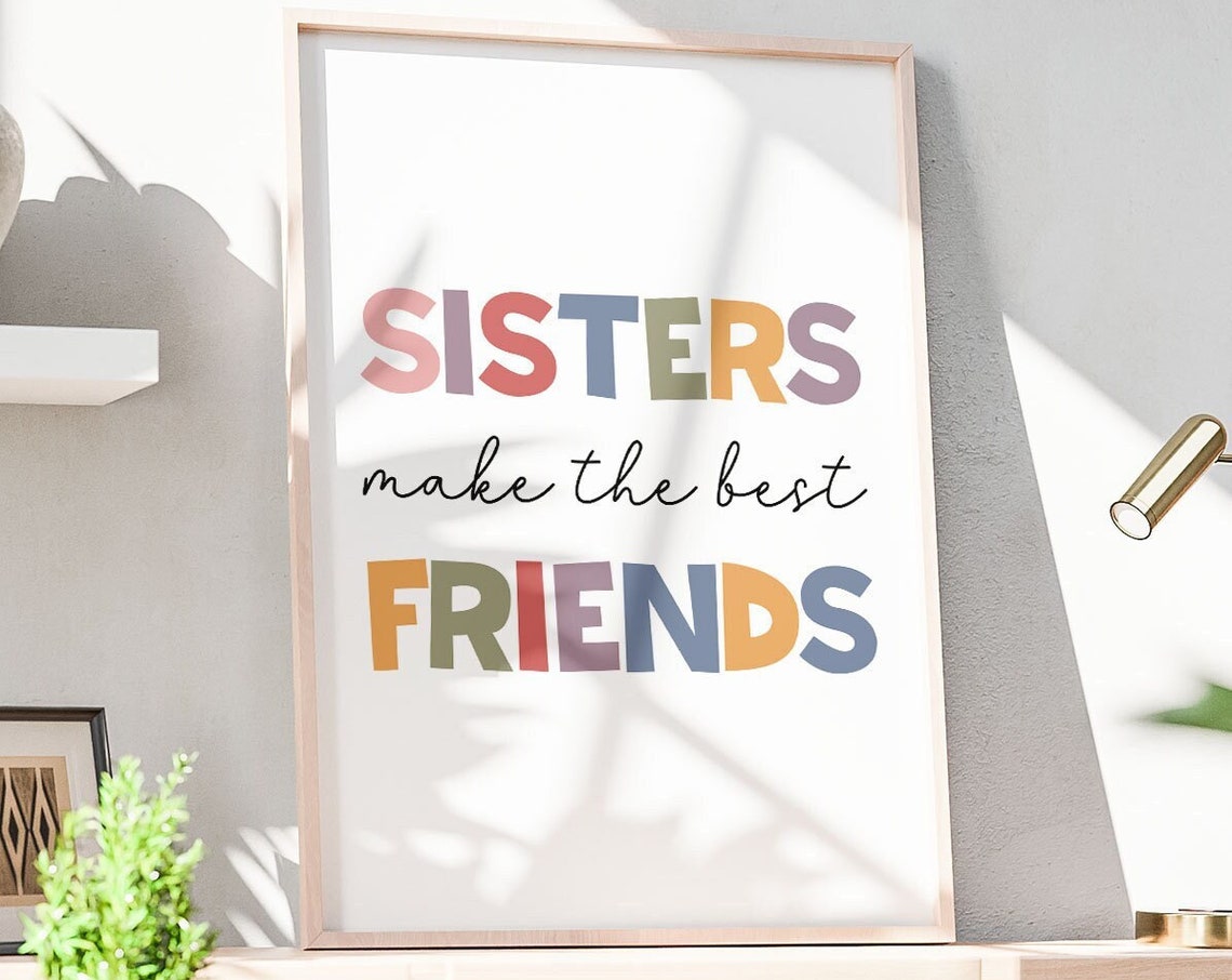 Sisters Make the Best Friends Rainbow Letters Kids Room Decor Poster