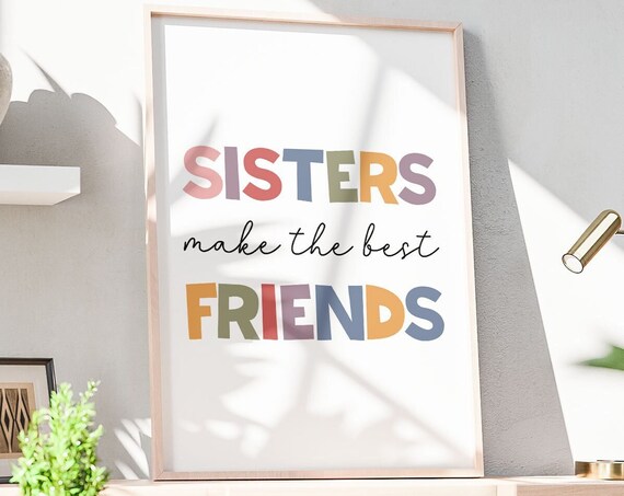 Sisters Make the Best Friends Rainbow Letters Kids Room Decor Poster
