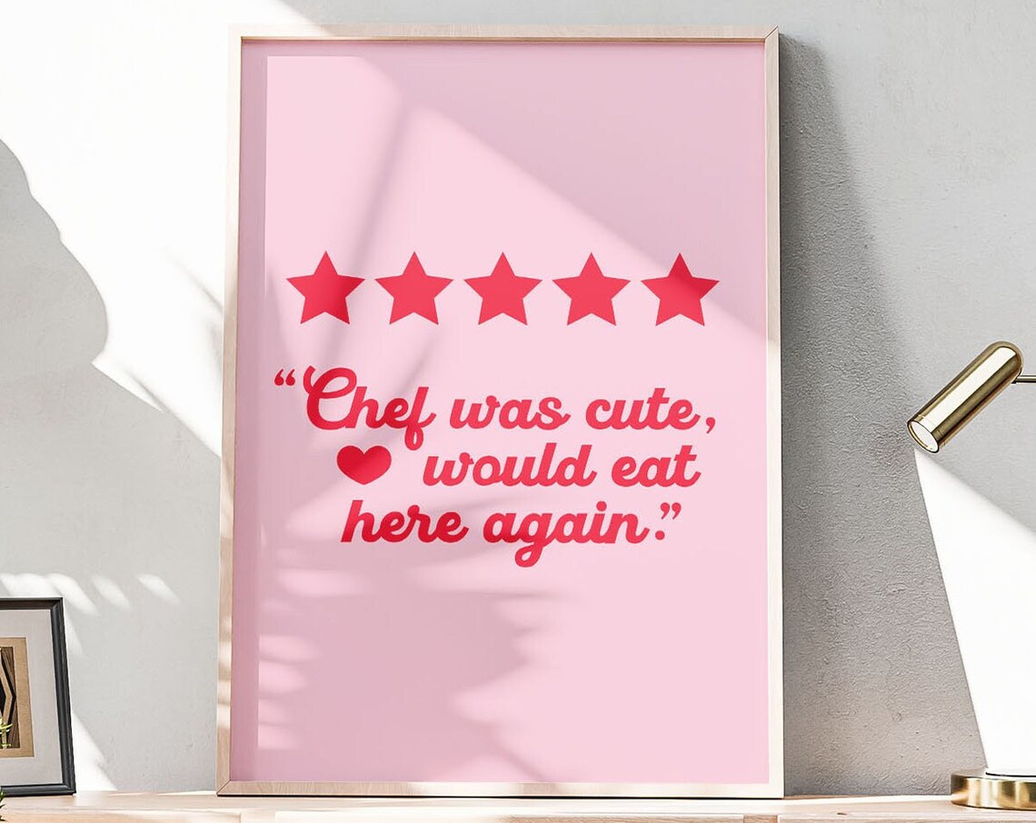 Five Star Chef Was Cute Review Quote Poster Pink Kitchen Wall Decor