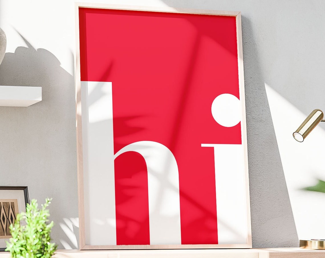 Hi Red and White Bold Typography Minimal Modern Fun Entryway Poster