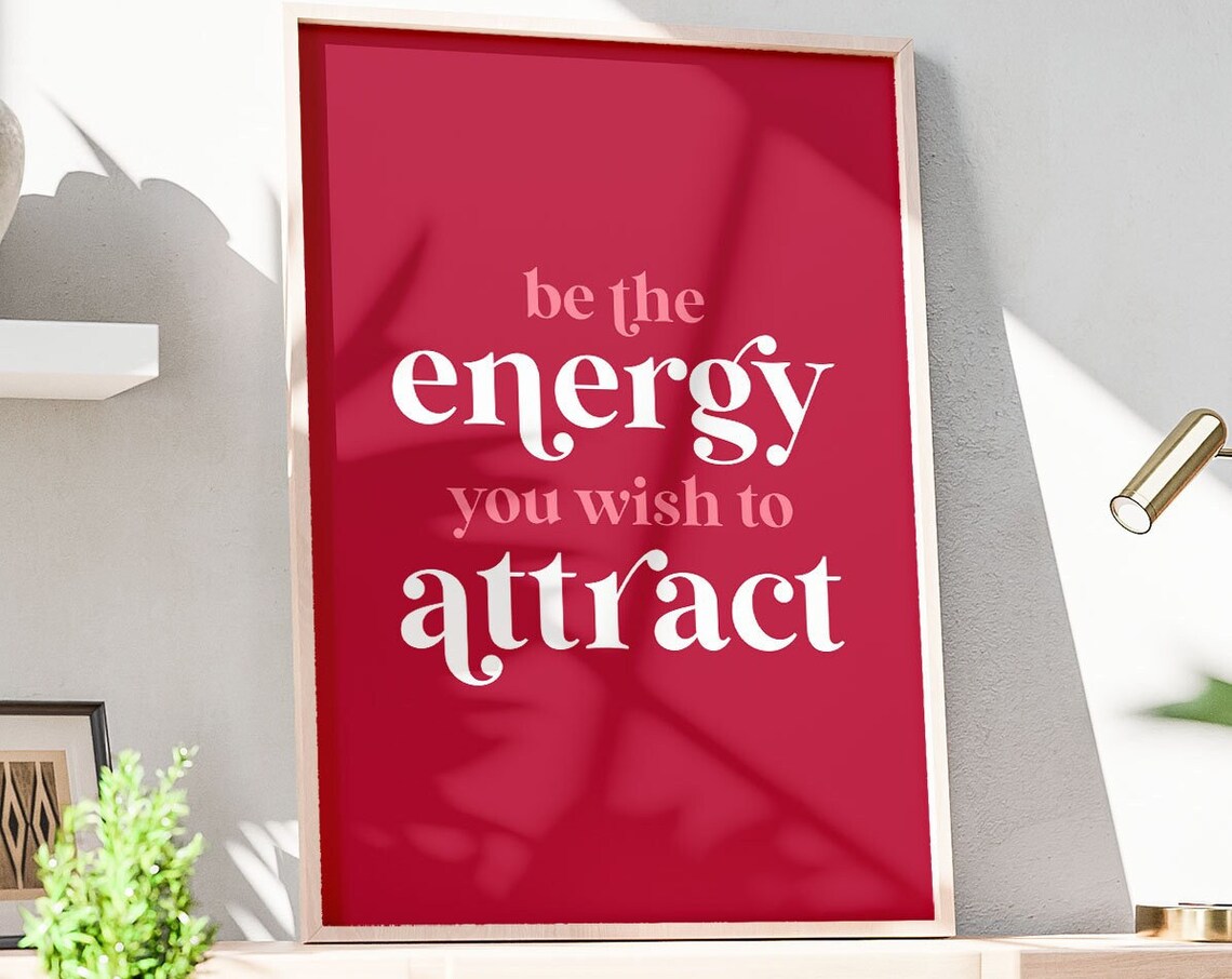 Be The Energy You Wish To Attract Print Hot Pink Manifest Poster Manifestation Art Law Of Attraction Mindfulness Sign Instant