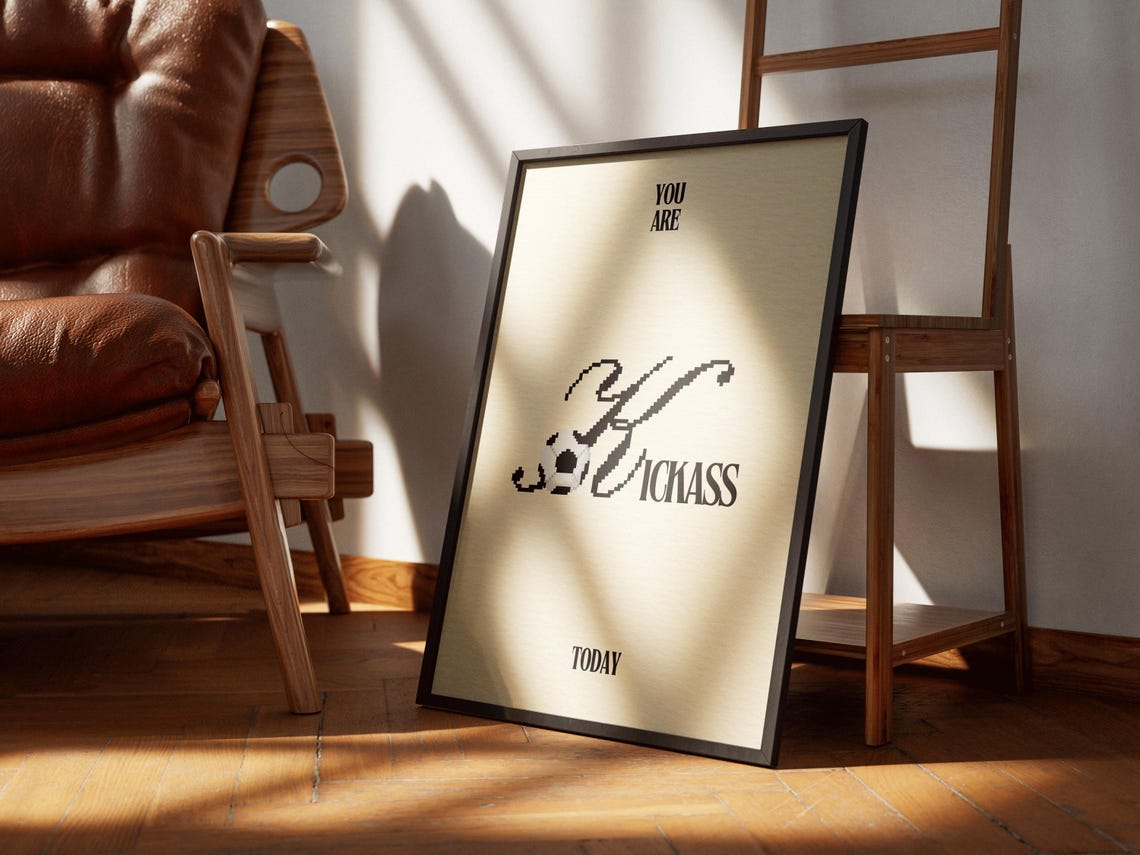 You Are Kickass Football Sports Poster Trendy Living Room Decor Quote Art Aesthetic Wall Art Motivational 1 Print - Image 2