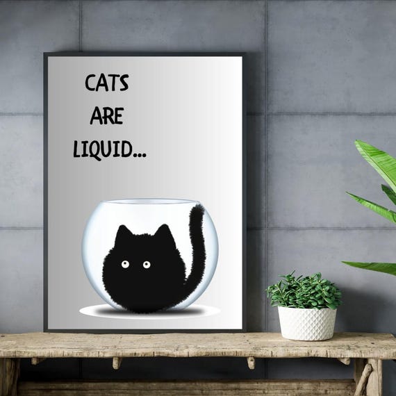 Cats Are Liquid Wall Art Funny Minimal Black Cat In Bowl Poster Print For Bathroom Entryway Or Lover Decor