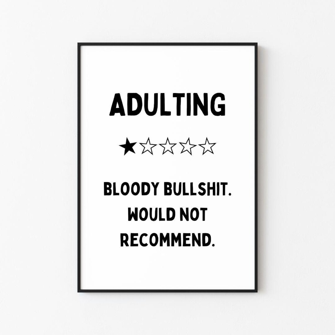 Adulting Bloody Bullshit Would Not Recommend One Star Review Poster