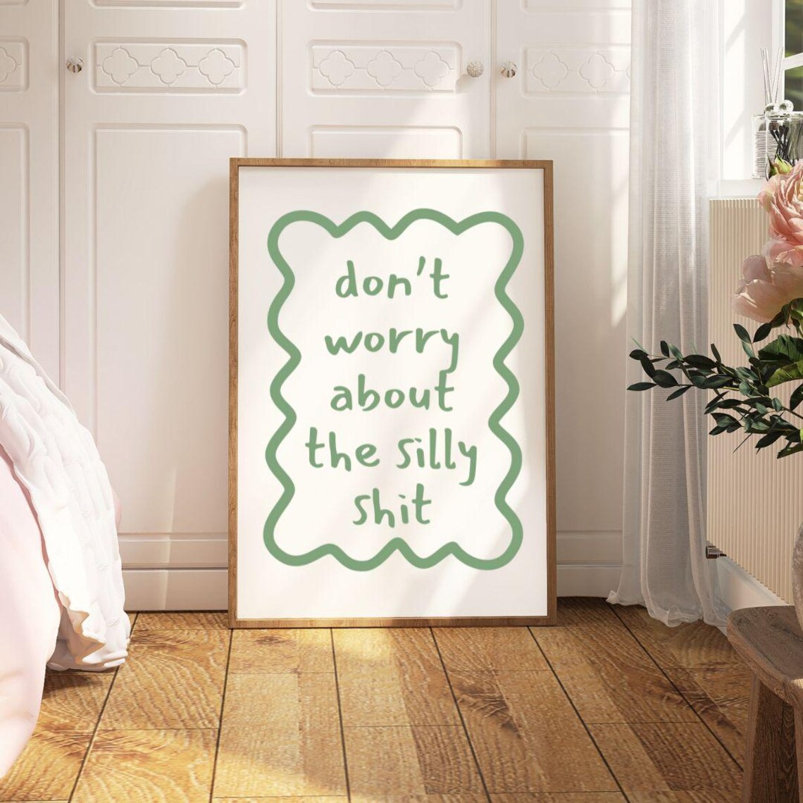 Dont Worry About the Silly Shit Sage Green Wavy Quote Poster - Image 3