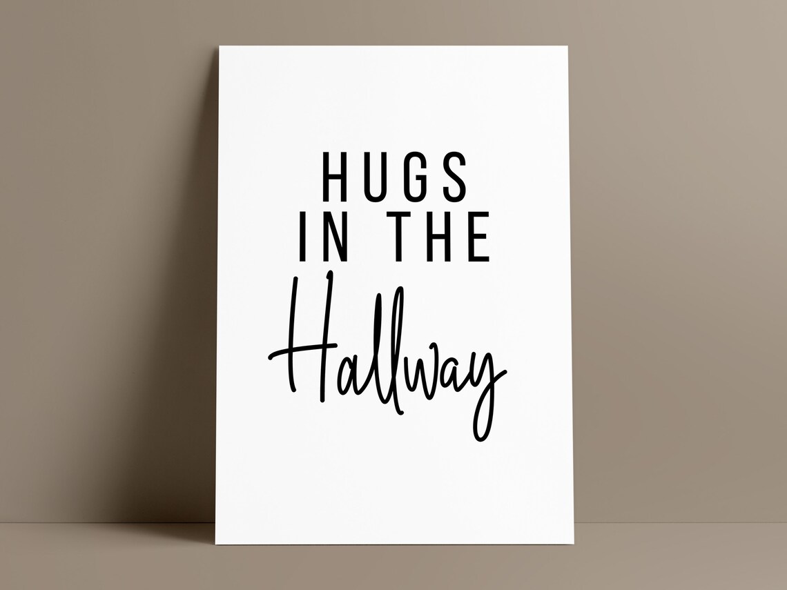 Hugs In The Hallway Welcome Sign Art Print - Image 2