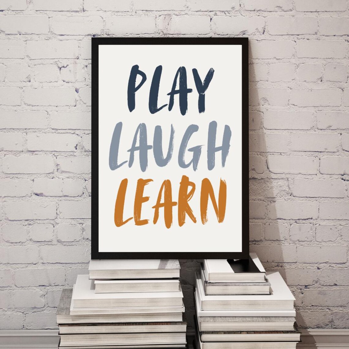 Play Laugh Learn Quote - Motivational Poster - Image 2
