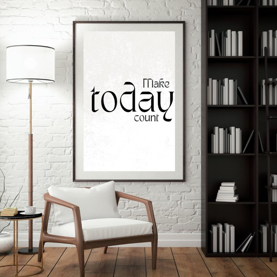 Make Today Count Motivational Quote Poster - Image 2
