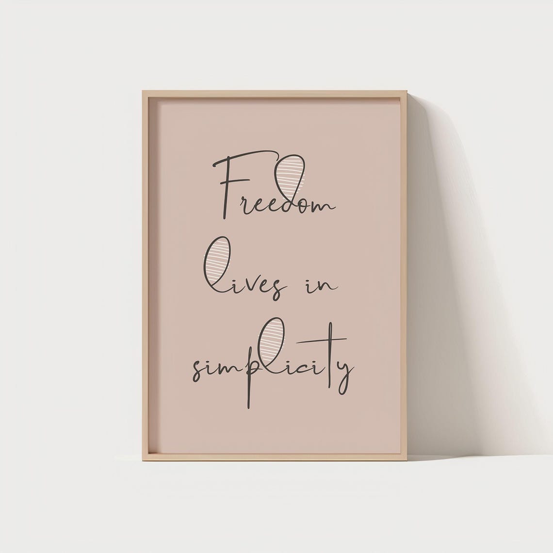 Freedom Lives in Simplicity Hand Lettered Script Quote Poster