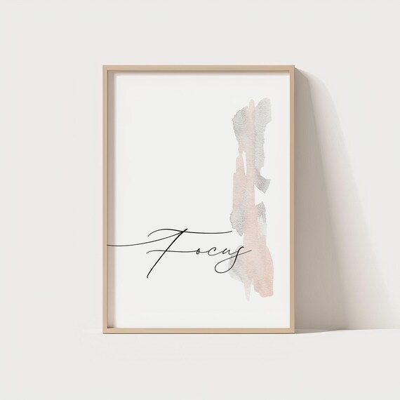 Minimalist Focus Typography Art Inspirational Quote Print Modern Calligraphy Poster Neutral Watercolor Office Decor
