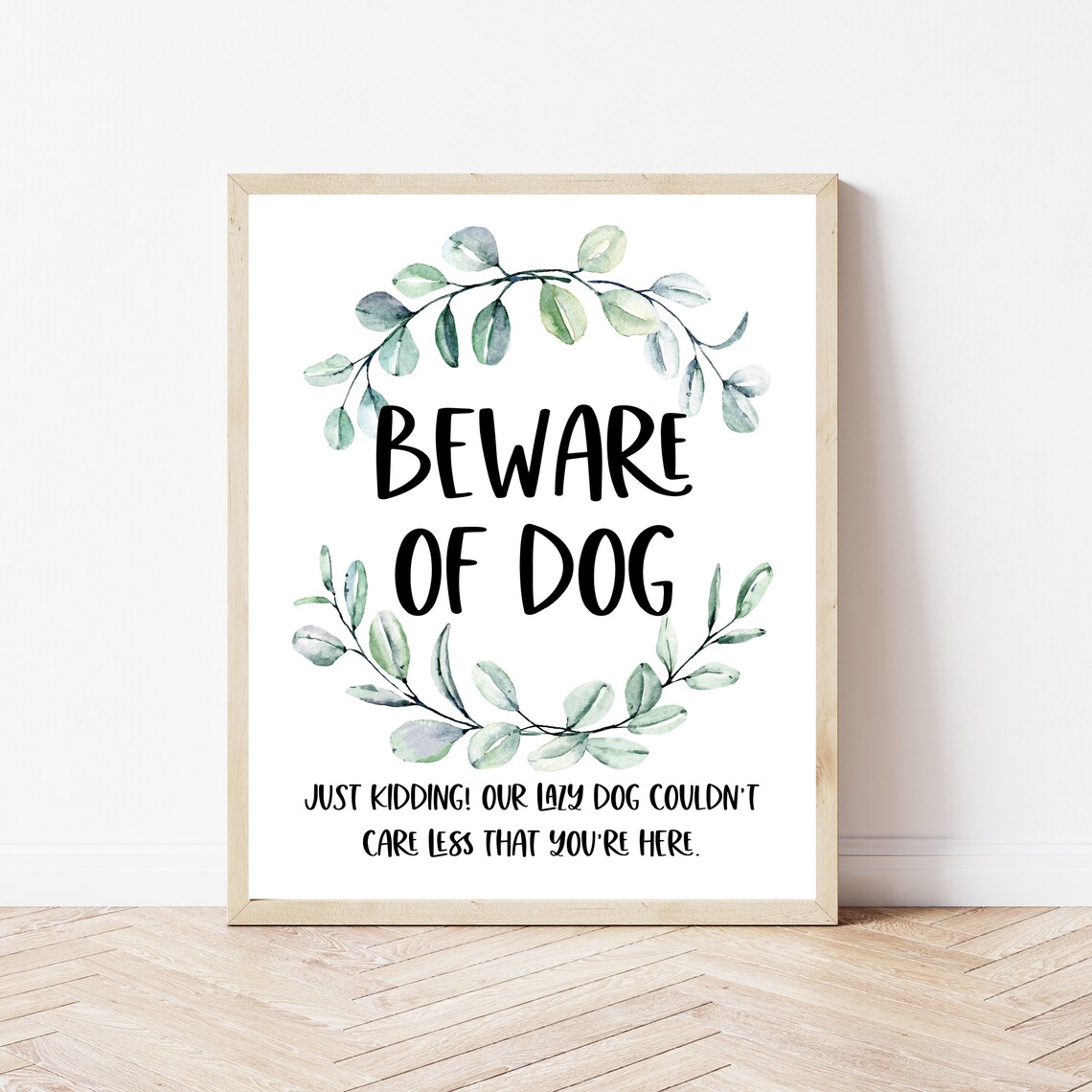 Beware Of Dog Just Kidding Our Lazy Dog Funny Entryway Art Poster