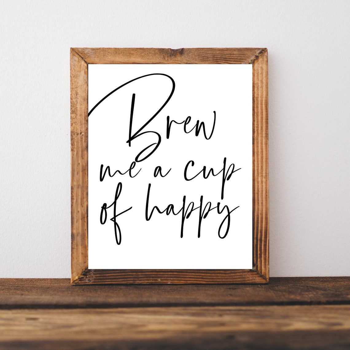 Brew Me a Cup of Happy Coffee Bar Sign Script Kitchen Art Print