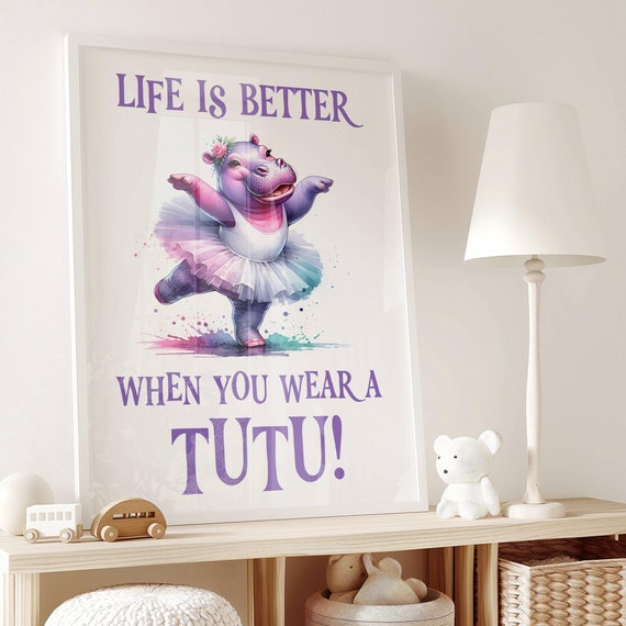 Funny Ballerina Hippo Nursery Wall Art Ballet Quote Dance Studio Print Dancer Gift Lover Kids Room Decor Instant