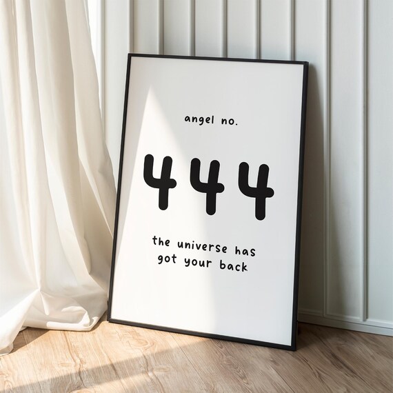 Angel Number 444 The Universe Has Your Back Minimalist Quote Poster