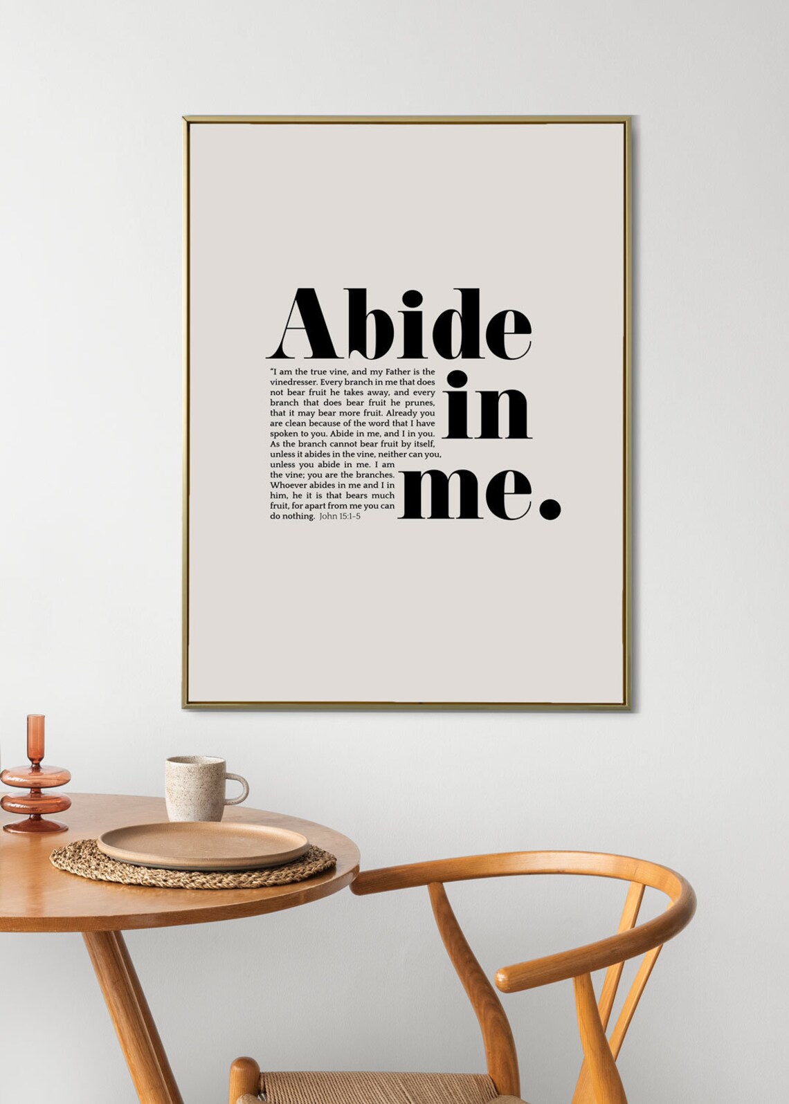 Abide In Me Bible Verse, John 15:4 Christian Poster - Image 3
