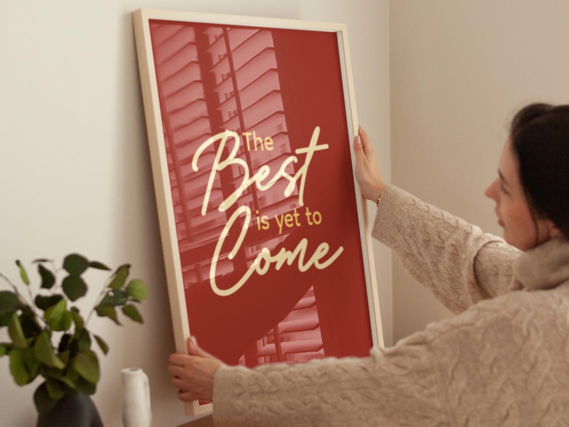 The Best Is Yet To Come Gold Script On Red Inspirational Art Poster - Image 2