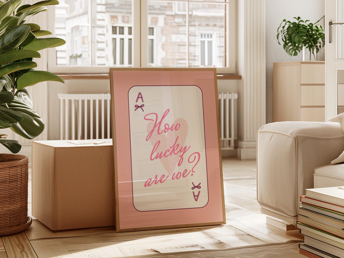How Lucky Are We Pink Script Ace of Hearts Playing Card Poster