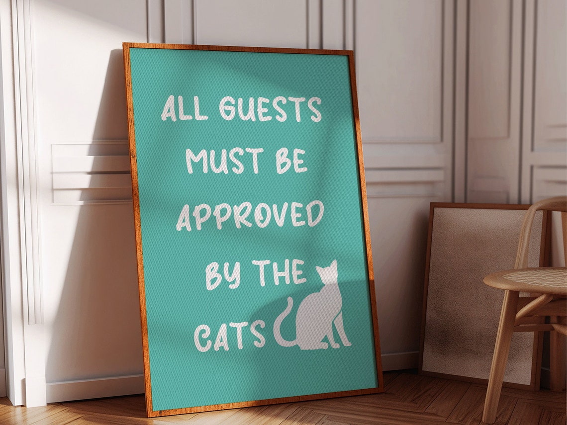 All Guests Must Be Approved By The Cats Teal Funny Cat Poster - Image 2