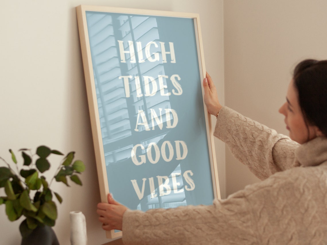 High Tides And Good Vibes Blue Beach Quote Sign Coastal Wall Art Print
