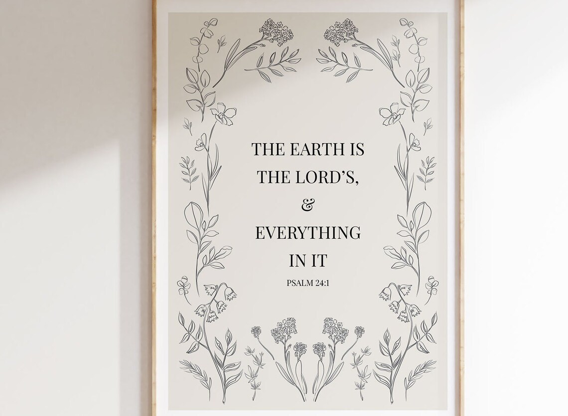 Psalm 24:1 The Earth Is The Lords Botanical Border Bible Verse Wall Art - Image 2