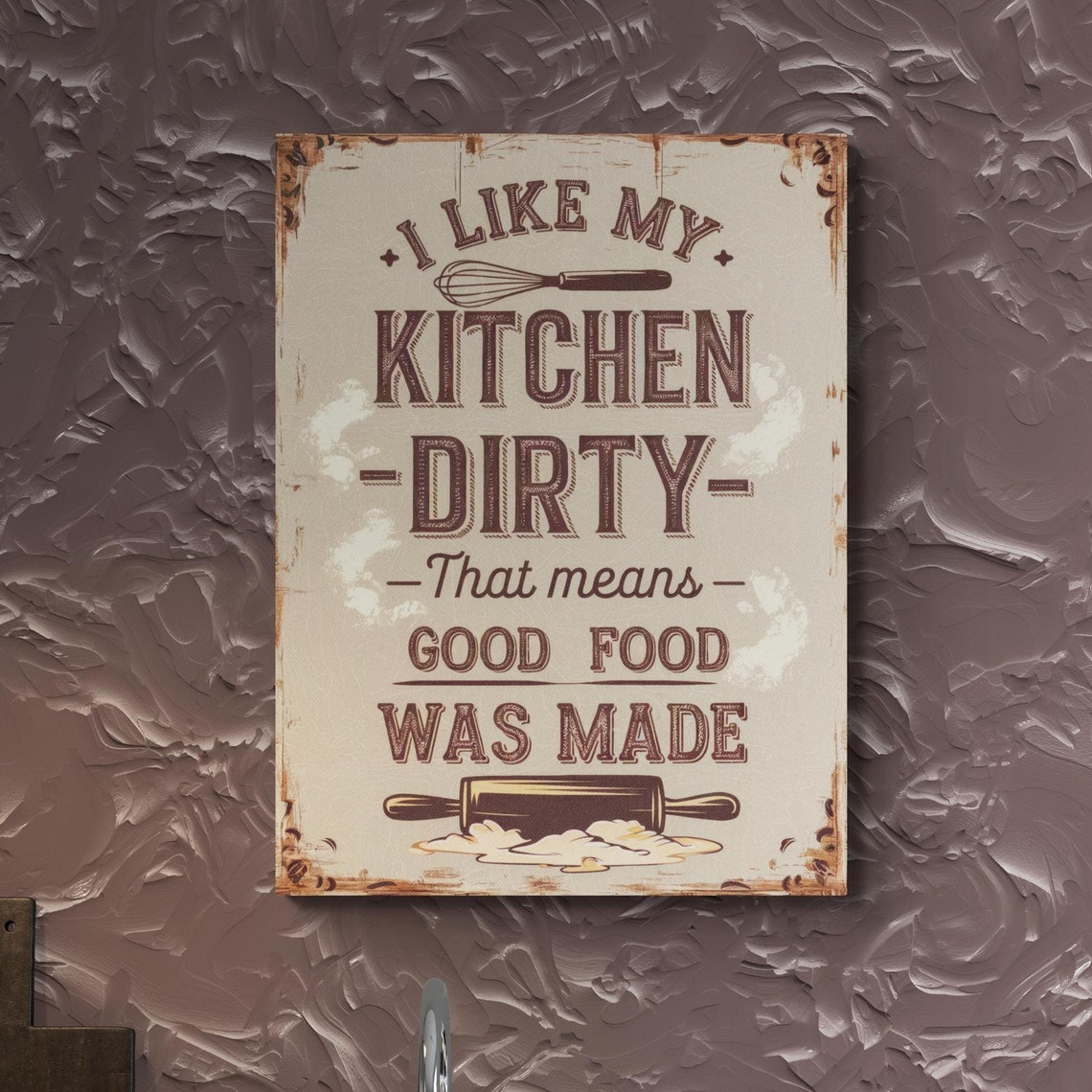 I Like My Kitchen Dirty Funny Vintage Kitchen Sign Foodie Wall Poster