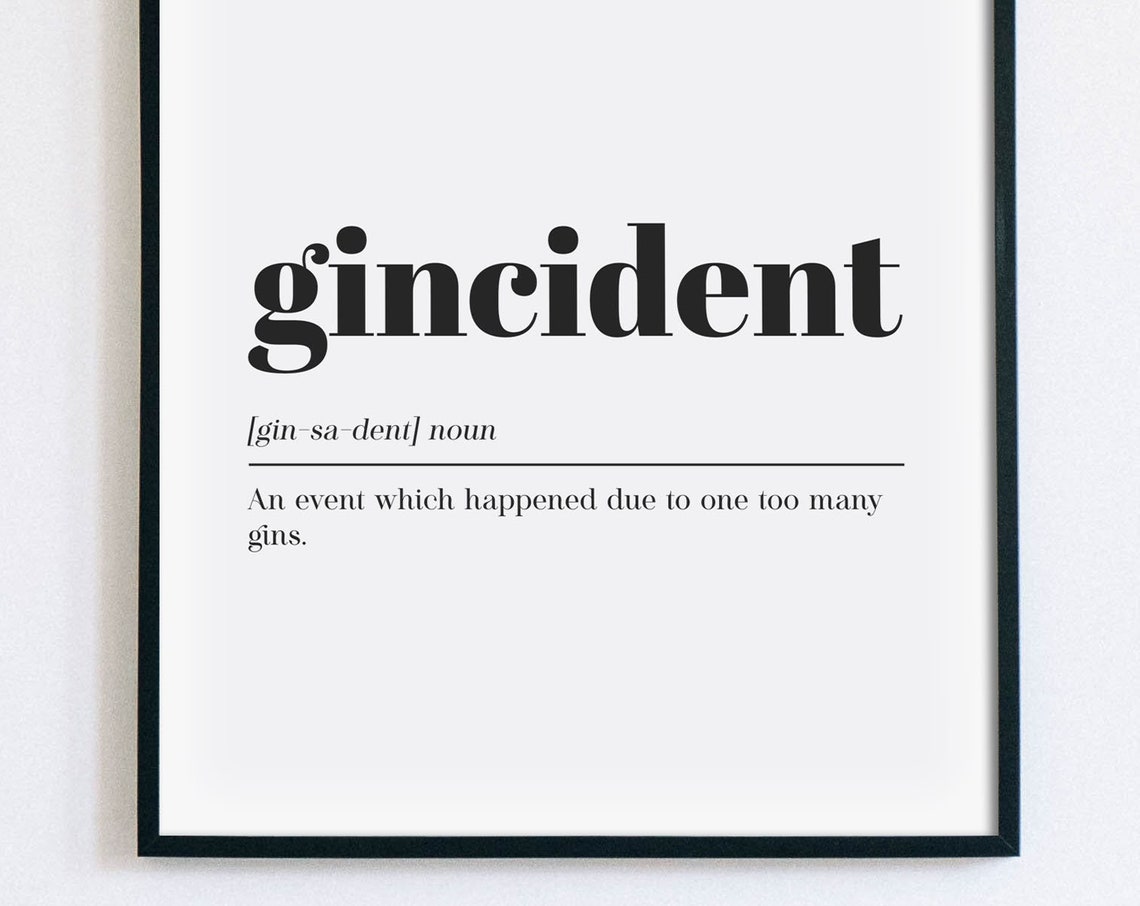 Gincident Funny Gin Definition Dictionary Bar Humor Wall Art
