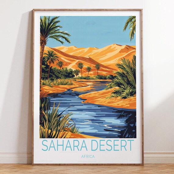 Sahara Desert Africa Oasis River Palms Golden Dunes Travel Poster