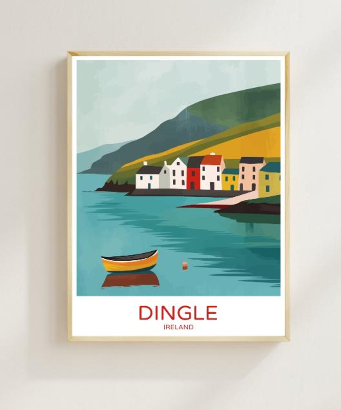 Dingle Ireland Colorful Harbor Houses and Yellow Boat Poster