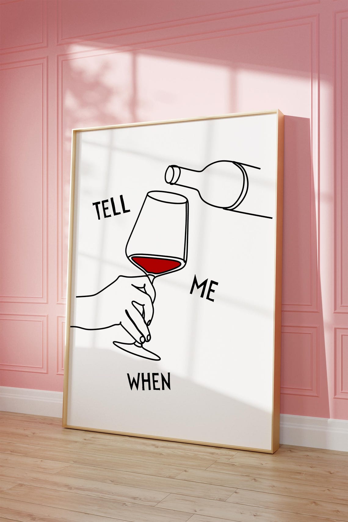 Tell Me When Funny Wine Pour Line Art Minimalist Kitchen Poster - Image 3