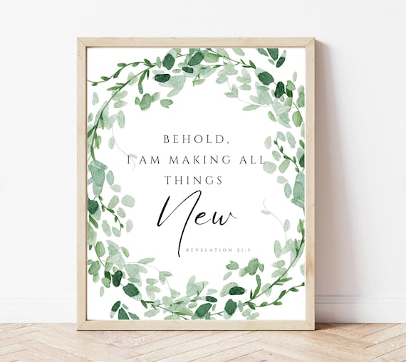 Behold I Am Making All Things New Revelation 21:5 Wreath Poster
