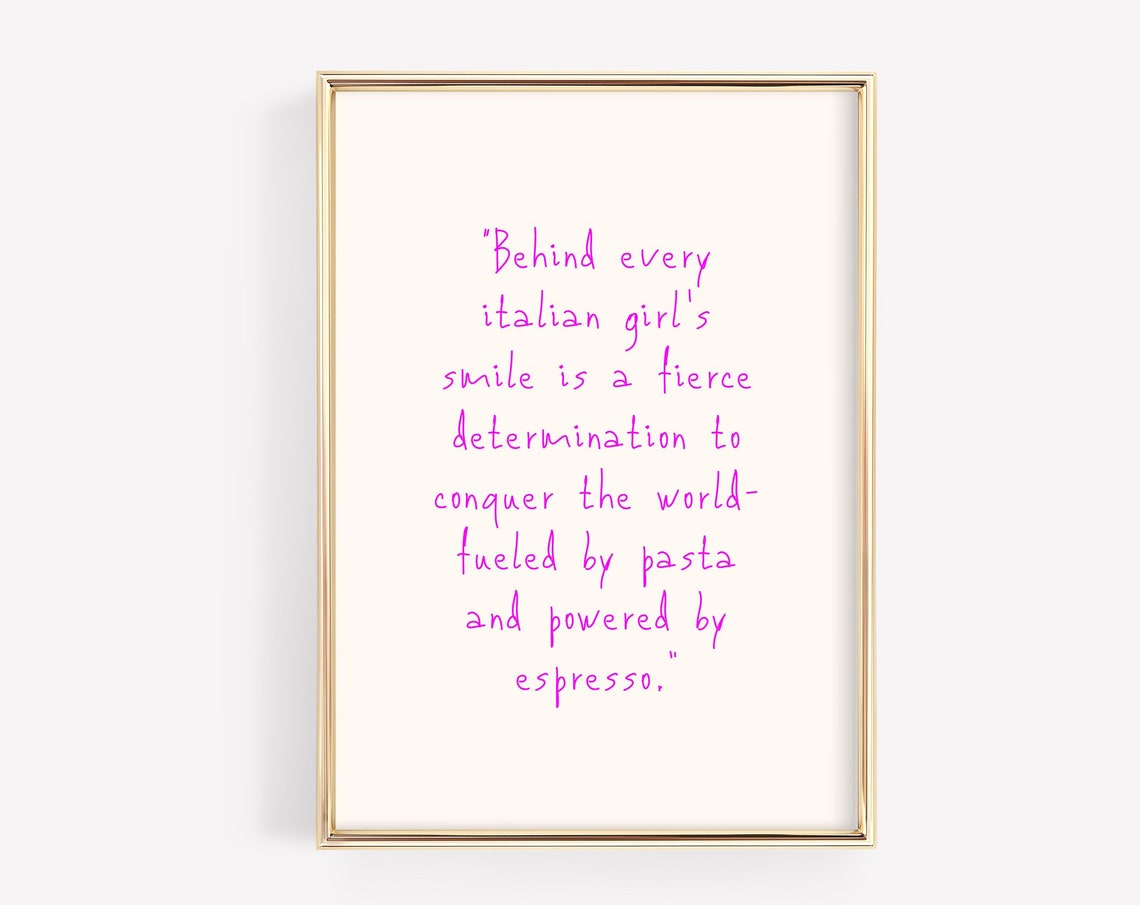 Behind Every Italian Girls Smile Pasta Espresso Quote Wall Poster