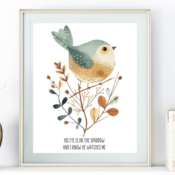 His Eye Is On the Sparrow Bird Hymn Quote Watercolor Wall Art