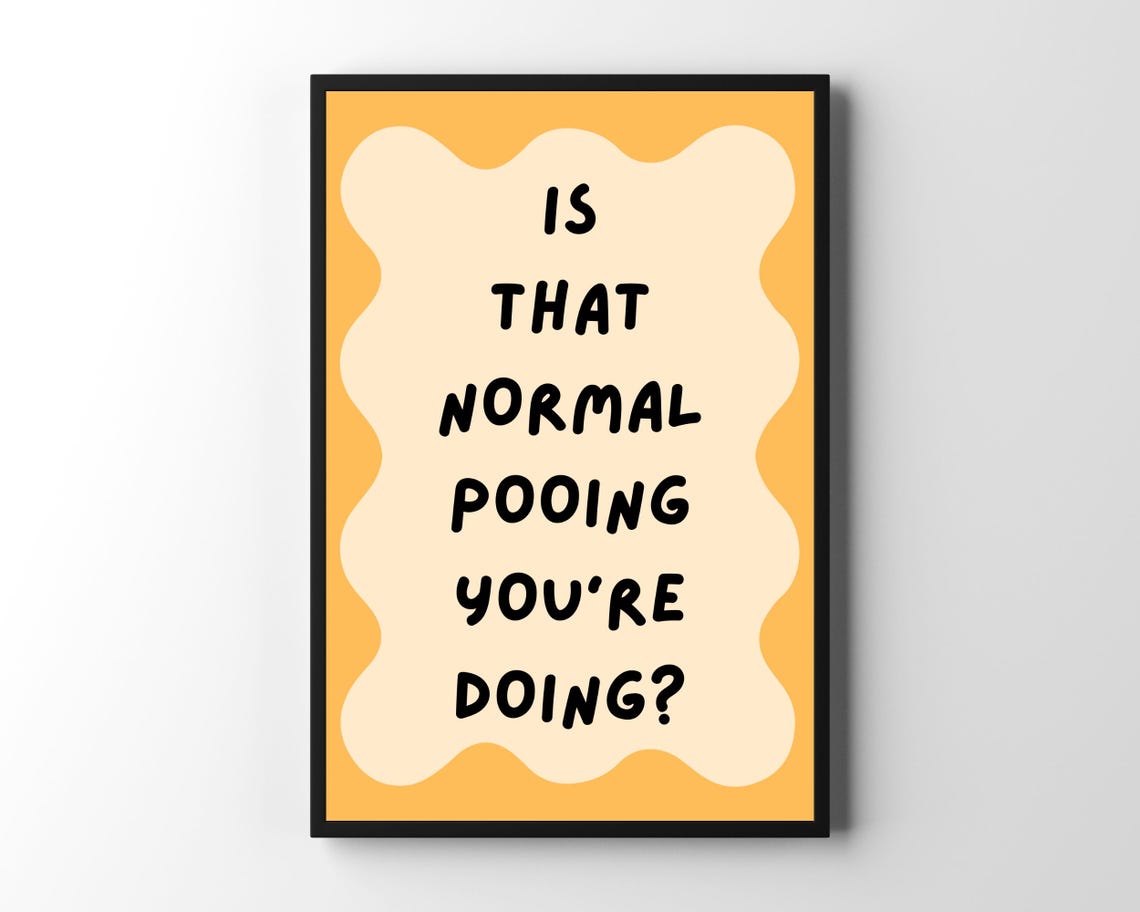 Funny Bathroom Toilet Wall Art, Quirky Restroom Sign