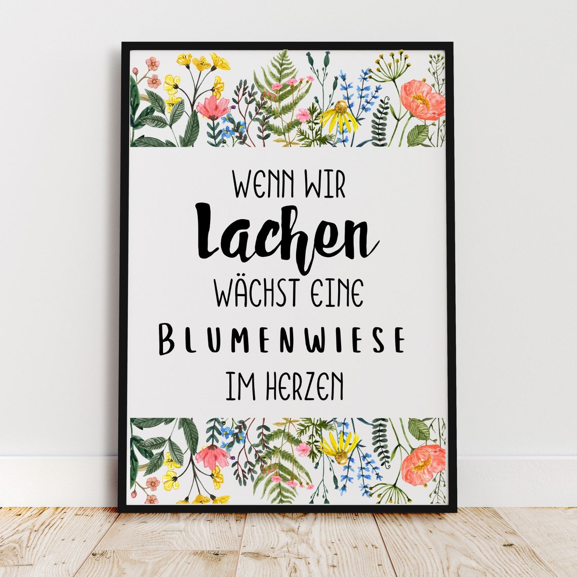 When We Laugh a Flower Meadow Grows Quote Poster Floral Design
