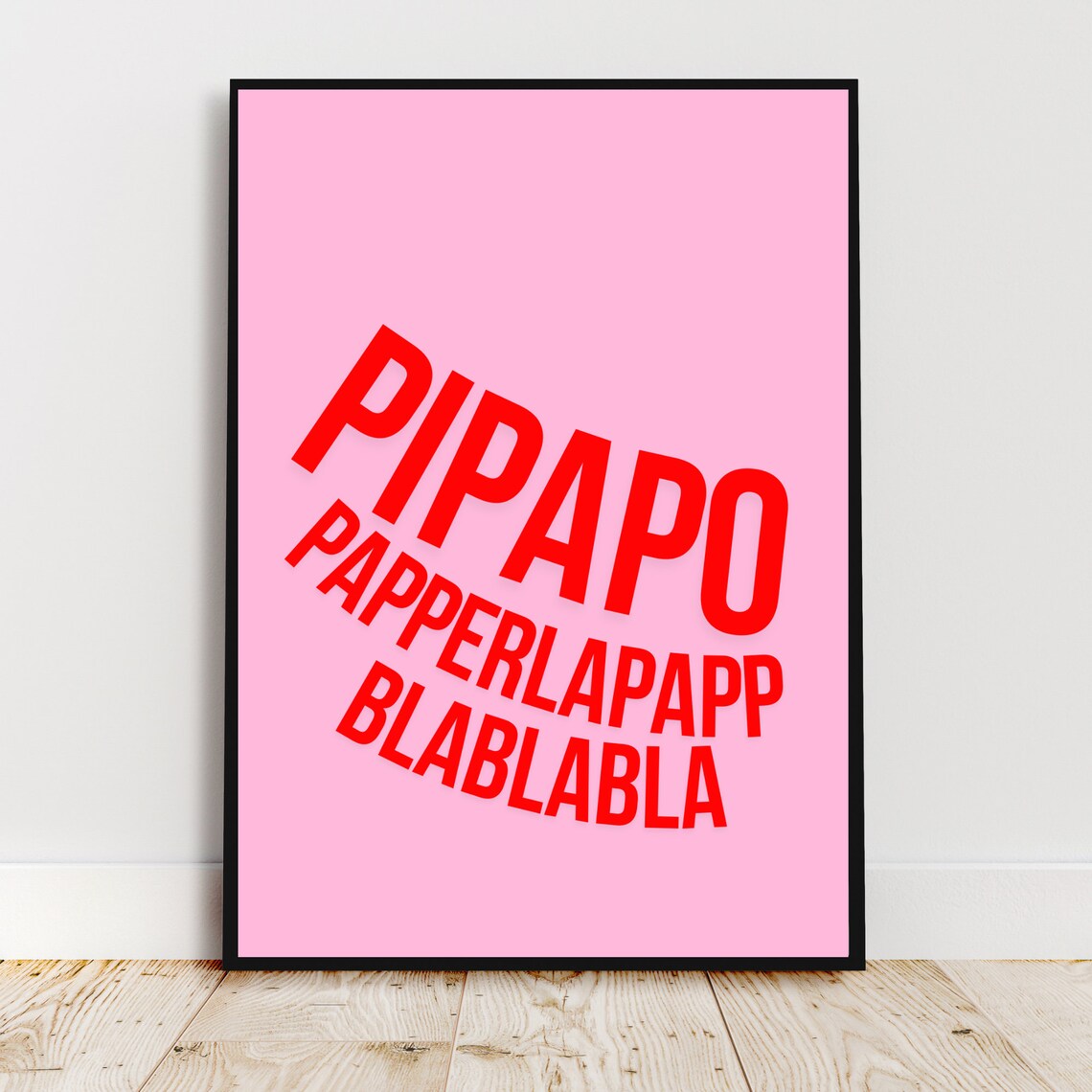 Pipapo Papperlapapp Blabla Funny Poster For Home A4 A5 Print Red Pink Decor Mural File