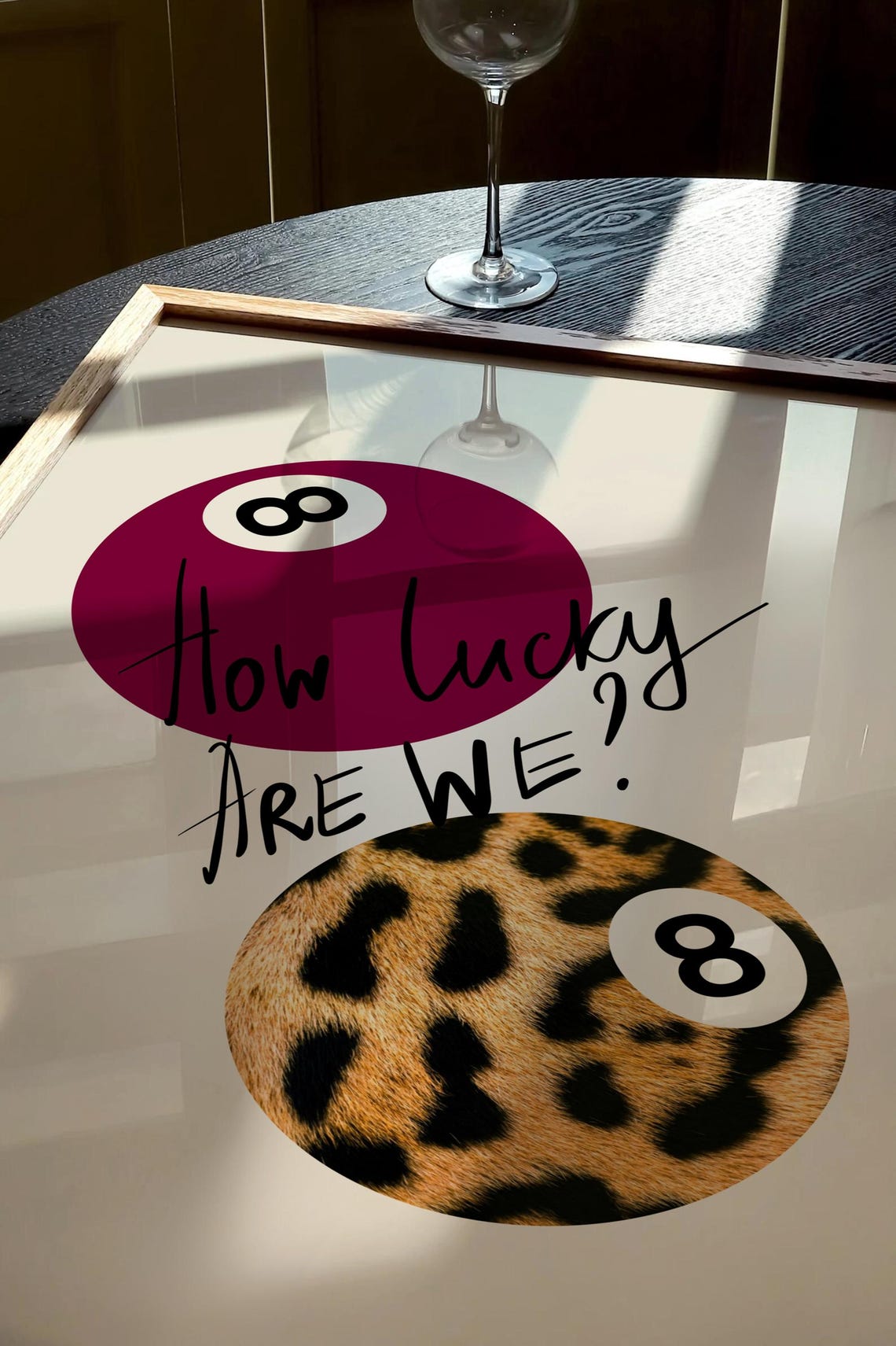 How Lucky Are We Burgundy And Leopard Cheerful 8 Ball Quote Poster - Image 2