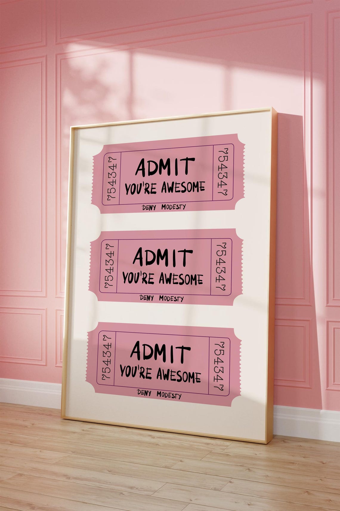 Admit You Are Awesome Deny Modesty Pink Retro Ticket Stub Poster - Image 2