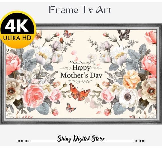 Happy Mothers Day 2024 Mothers Day Frame Picture Frame Tv Art Mothers Day Frame Tv Art Mothers Day Mothers Day Home