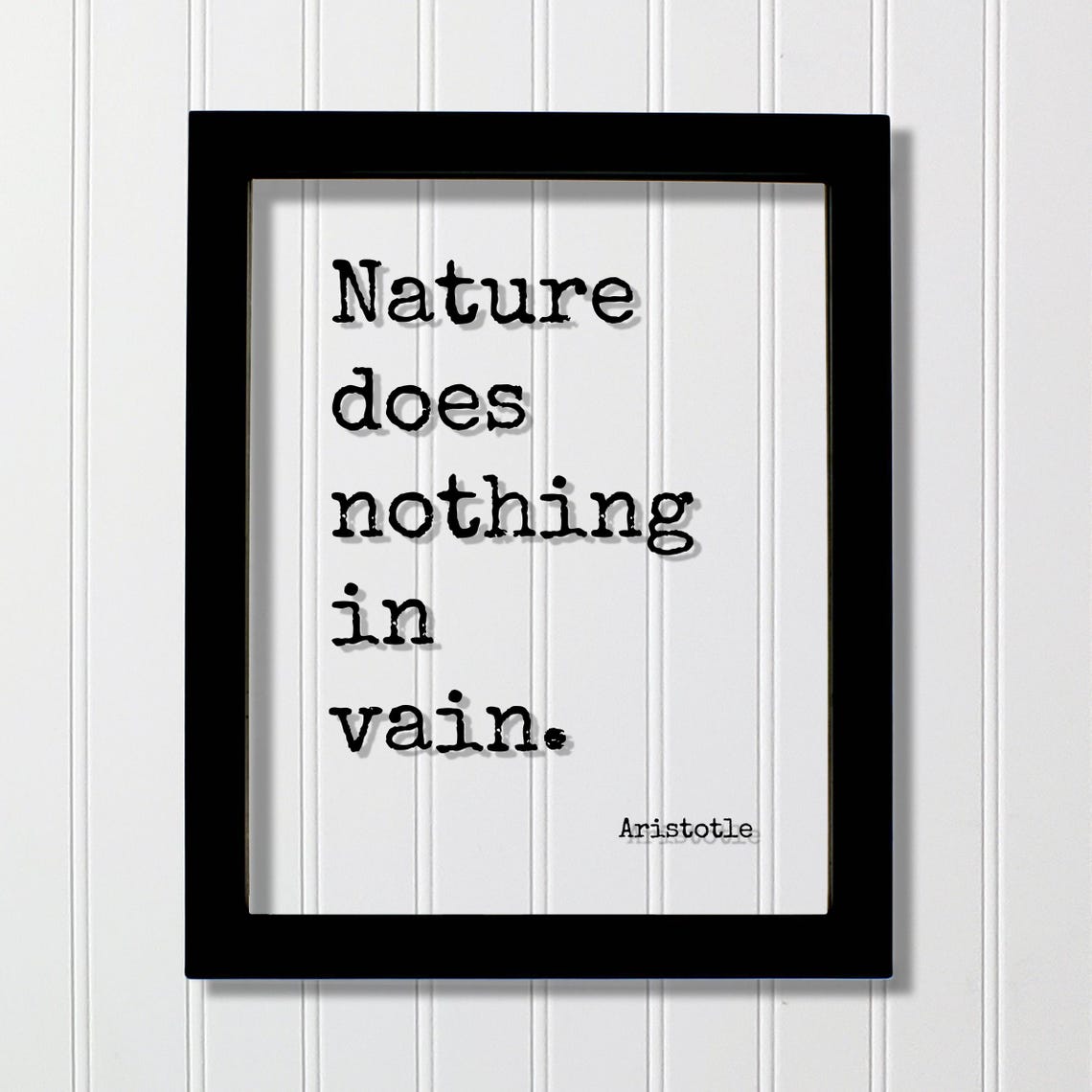 Aristotle Floating Quote Nature Does Nothing In Vain Wilderness Hiking Camping Backpacking Forest Woods Natural Cabin Sign Decor